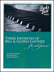 Three Favorites of Bill and Gloria Gaither piano sheet music cover